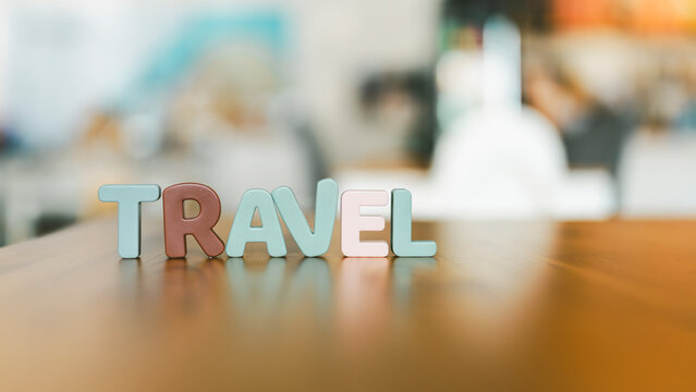 The letters Travel, a concept for rating tourist attractions and exploring tourist spots.
