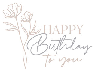 Happy Birthday To You | Floral Bouquet Line Art | Wildflower Design | Vector Illustration