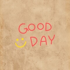 Elegance in Simplicity: &lsquo;Good Day&rsquo; Script on Crumpled White Paper