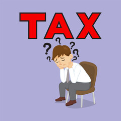 Unhappy tired businessman with tax burden. Tax season stress,  
Financial tax payments concept. Flat, Vector, Illustration, Cartoon, EPS10. 