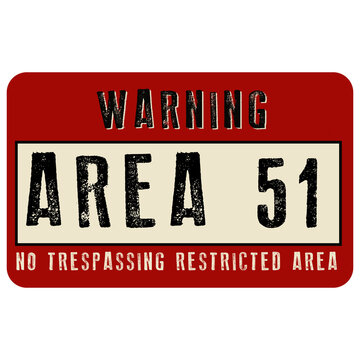 warning area 51 sign element design.