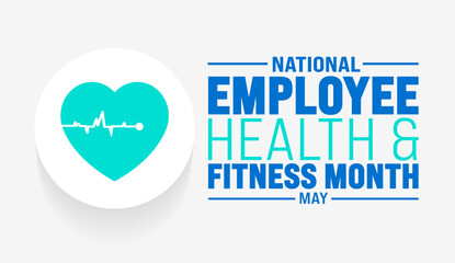 May is Employee Health and Fitness Month background template. Holiday concept. use to background, banner, placard, card, and poster design template with text inscription and standard color. vector