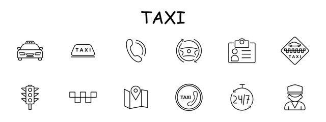 Taxi icon set. ID card, passport, data, phone, call, silhouette, driver, uniform, 24 hour work, steering wheel, sign, traffic light, car. Transportation service concept. Vector line icon.