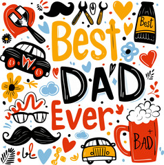 Fototapeta premium Best Dad Best Dad Ever Tshirt Design