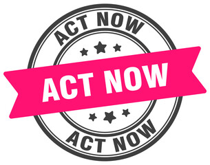 act now stamp. act now label on transparent background. round sign