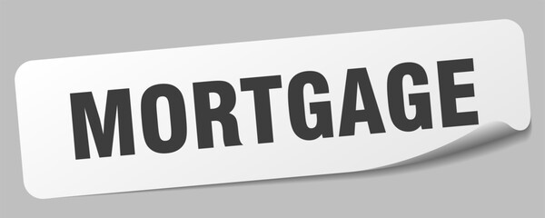 mortgage sticker. mortgage label