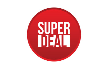 Super deal banner design. Super deal icon. Flat style vector illustration.