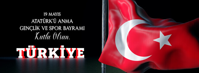 Turkish Flag, 19 May, Youth Day - Translate : 19 Mayıs, Gençlik ve Spor Bayramı, Türk Bayrağı.  - obrazy, fototapety, plakaty