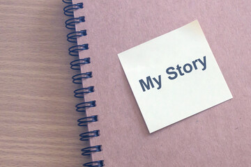 This is my story , motivation message self description and inspiration concept