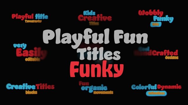 Funky Playful Fun Organic Titles Animation