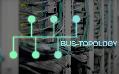 illustrated Bus-Topology and Bus-Topology lettering in front of a wires and lights of server in the background, connection, network, access control, station, collision, IT, internet, technology