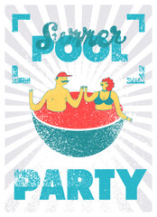 Summer Pool Party typographic grunge vintage poster design with cartoon couple. Funny stylized man and woman in watermelon jacuzzi. Retro vector illustration.