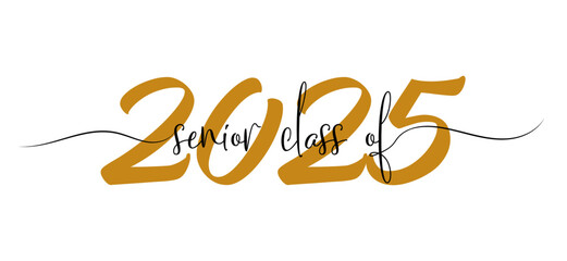 Senior class of 2025 Graduation Typography design. Vector for print isolated on white background. Graduation 2025. Senior year template.