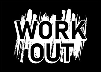 workout, motivation fitness slogan quote t shirt design graphic vector