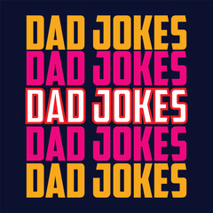 "Dad joke Loading" . Funny dad joke saying, Fathers day gifts, T-shirt mock up vector. Eps 10 vector
