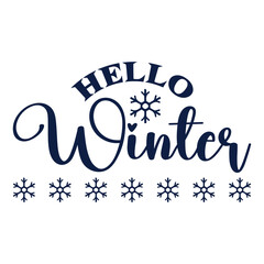 Hello Winter handwritten inscription. Winter logos and emblems for invitations, greeting cards, t-shirts, prints and posters. Hand drawn winter inspiration phrase. Vector illustration