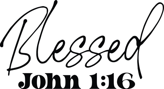 Blessed John 1:16