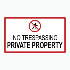 No Trespassing Icon. Never Enter Without Permission. Prohibition Symbol - Vector Illustration for Design and Websites, Presentation or Application.