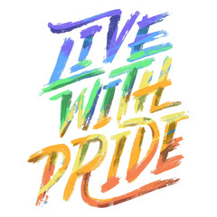 Live With Pride Colorful Bold Statement