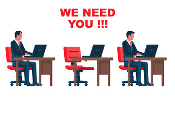 We need you. Empty workplace. People at the workplace. Company is looking for a new employee. Search for potential talent. Hr concept. Vector illustration flat design. Hiring person.