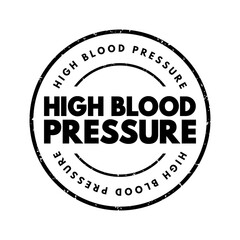 High blood pressure - hypertension, is blood pressure that is higher than normal, text concept stamp