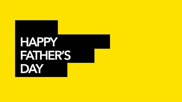 A cheerful image celebrating Father's Day! Against a yellow background, a black square features white text that reads Happy Father's Day