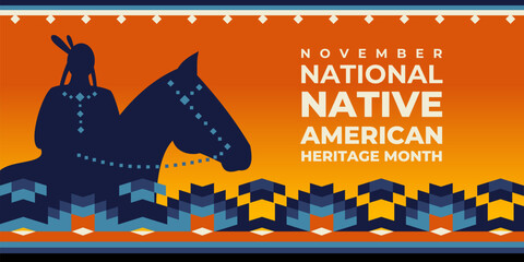 Native american heritage month greeting. Vector banner, poster, card, flyer with text Native american heritage month, november. Sunset background with horsewoman, native ornament border.