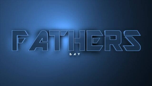 A futuristic, stylized image featuring the word Fathers Day in blue, glowing text. Its meaning or message is unclear