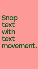 Vertical Snap Text - obrazy, fototapety, plakaty