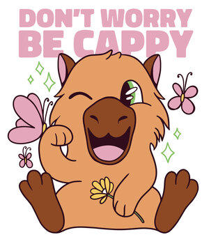 Don't Worry Be Cappy Whimsical Creature Motto