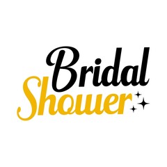 Bridal shower typography design on plain white transparent isolated background for card, shirt, hoodie, sweatshirt, apparel, tag, mug, icon, poster or badge