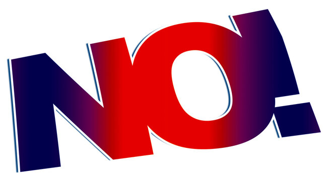 No!, text, creative design, illustration