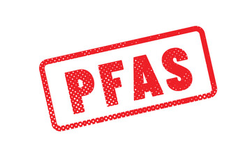 PFAS - perfluoroalkylés et polyfluoroalkylés