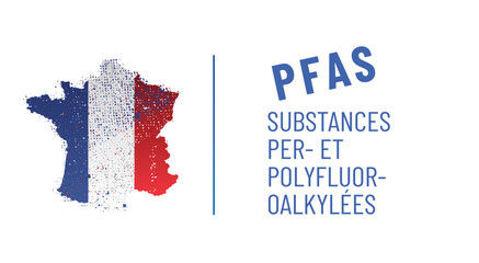PFAS - perfluoroalkylés et polyfluoroalkylés - 782305639