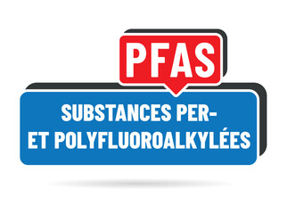 PFAS - perfluoroalkylés et polyfluoroalkylés - 782307072