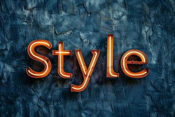 A neon sign 'Style' against a detailed, textured blue wall, radiating urban cool vibes