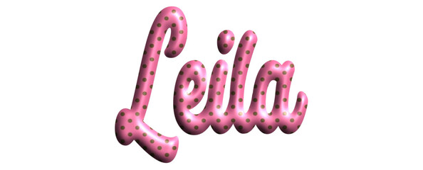 Leila - pink color with dots, fabric style -name - three-dimensional effect tubular writing - Vector graphics - Word for greetings, banners, card, prints, cricut, silhouette, sublimation