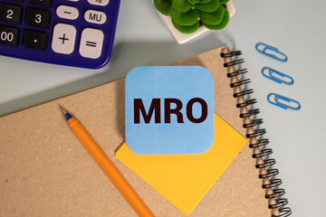 MRO - Maintenance, Repair, and Operations acronym, business concept background.