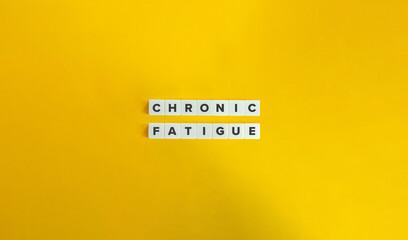 Chronic Fatigue, ME/CFS Banner. Text on Block Letter Tiles on Yellow Background. Minimal Aesthetics.
