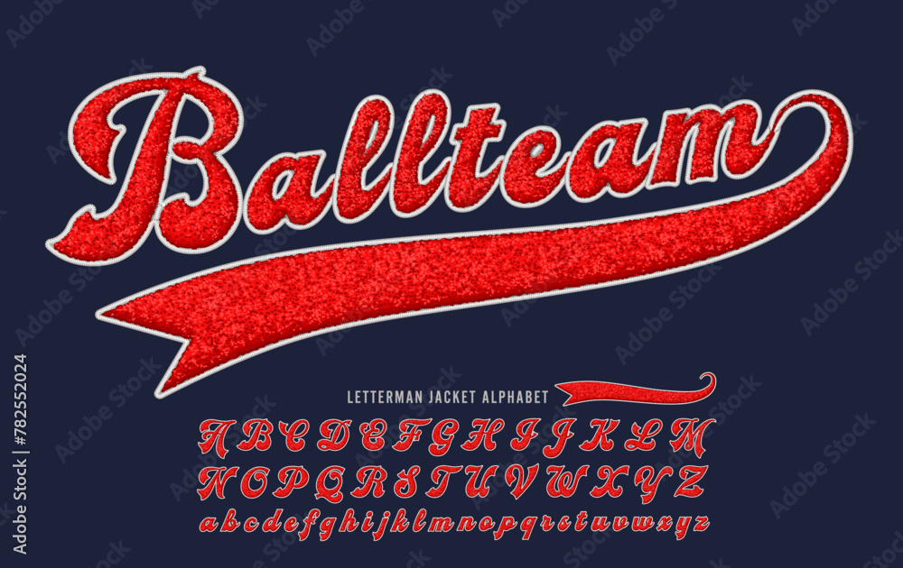 Poster ballteam is a script 3d effect chenille fabric alphabet in the style of wool varsity letter jackets.