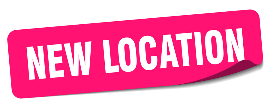 new location sticker. new location label