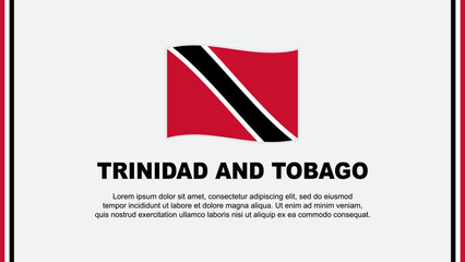 Trinidad And Tobago Flag Abstract Background Design Template. Trinidad And Tobago Independence Day Banner Social Media Vector Illustration. Trinidad And Tobago Cartoon