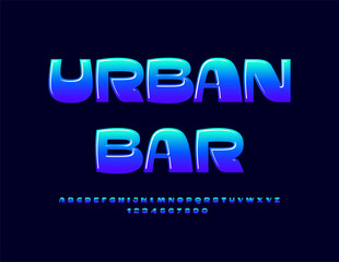 Vector modern Signboard Urban Bar. Trendy Glossy Font. Exclusive Alphabet Letters and Numbers.