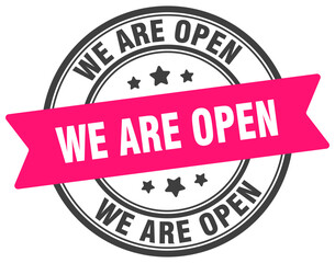 we are open stamp. we are open label on transparent background. round sign