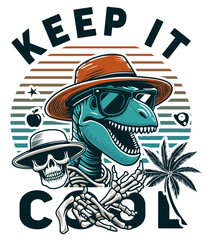 A dinosaur wearing sunglasses and a hat with a skull on it, Keep it cool typography t-shirt design. Smooth vectorized.
