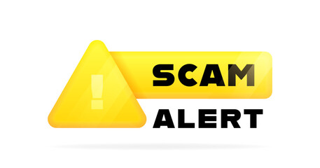 Scam alert geometric badge in 3d style with exclamation mark and glowing effect. Banner of attention, caution, warning. Vector illustration