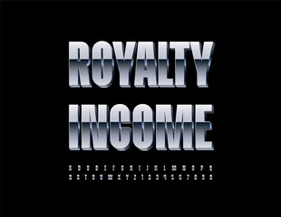 Vector silver icon Royalty Income. Stylish 3D Font. Metallic cool Alphabet Letters and Numbers set. 