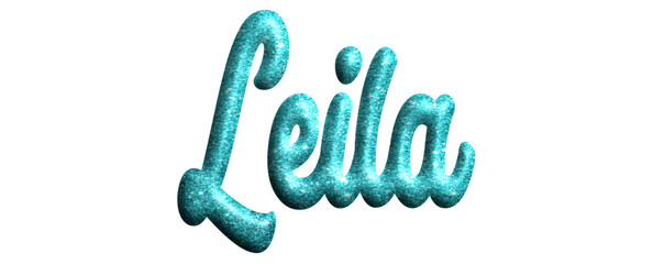 Leila - Light blue glitter color - female name - three-dimensional effect tubular writing - Vector graphics - Word for  presentations, greetings, banners, card, prints, cricut, silhouette, sublimation - obrazy, fototapety, plakaty