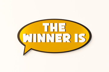 The winner is. Cartoon speech bubble. Colored online chat bubble, comic style. Champion, winning, victory, prize. 3D illustration