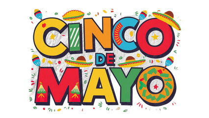 Fototapeta premium Cinco de Mayo with colourful text isolated on transparent background, Generative ai.